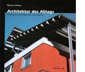 Architecture of Daily Life, Verlag raum.kunst.graz, 2001